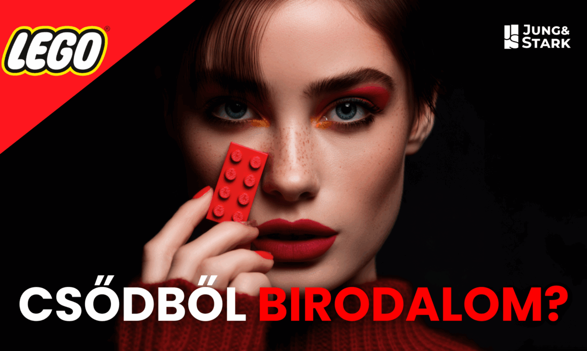 Hogyan lett a LEGO a világ legmenőbb játéka – és mit tanulhatunk a marketingjéből?