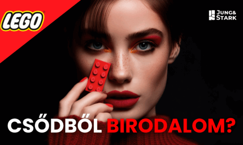 Hogyan lett a LEGO a világ legmenőbb játéka – és mit tanulhatunk a marketingjéből?