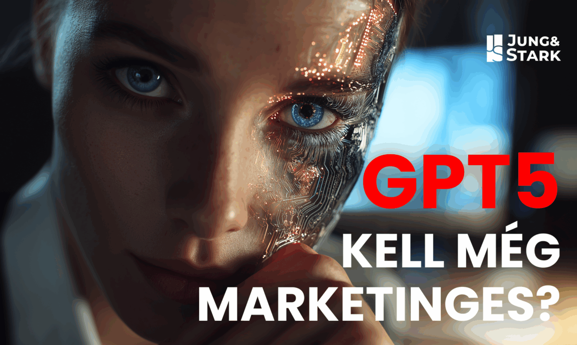 Most jött ki a GPT-5 – íme, mire (nem) jó a marketingben