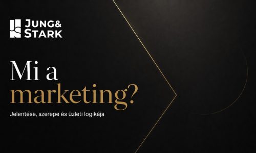 Mi a marketing? Jelentése, szerepe és üzleti logikája