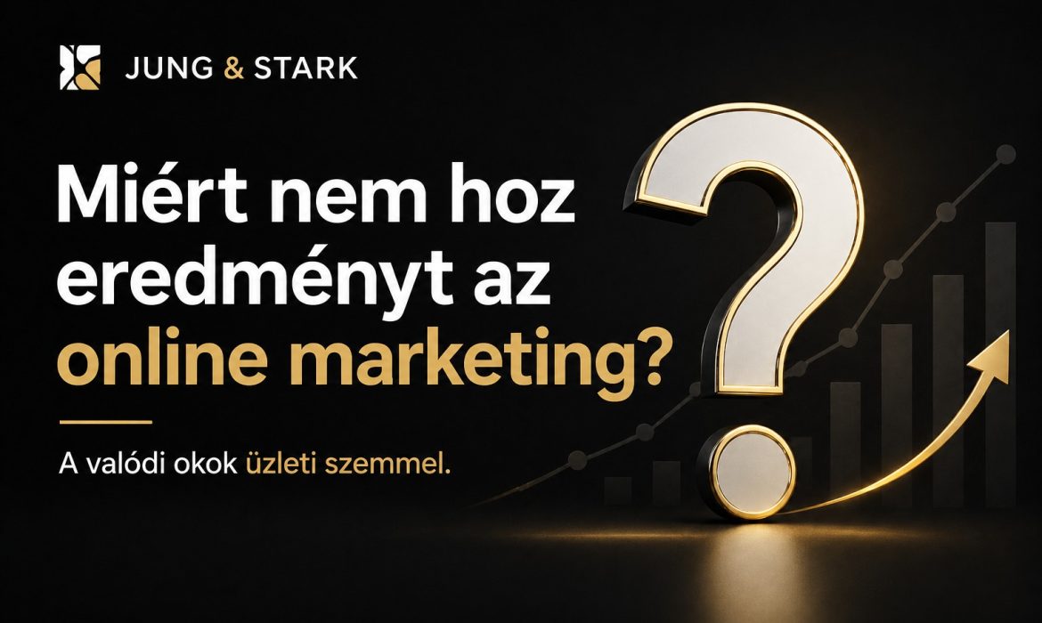 Az online marketing önmagában nem garancia arra, hogy több vevő, több megkeresés vagy több eladás érkezik. Attól még, hogy futnak hirdetések, készülnek posztok, vagy időnként elindul egy kampány, nem biztos, hogy a cég marketingje valóban működik.