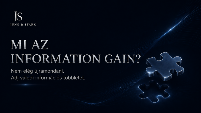 Mi az information gain, és miért nem elég újramondani, amit mindenki más is leír?